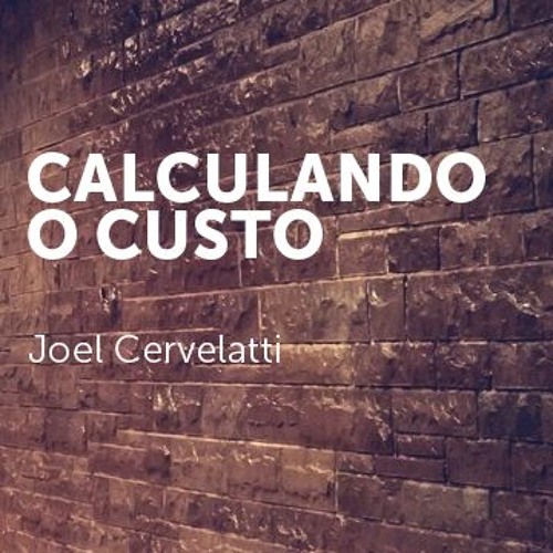 Joel Cervelatti |Calculando o custo| Manhã 29.11.2015