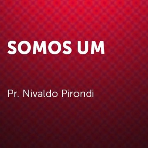 Pr. Nivaldo Pirondi |Festa da Multiplicação de Células – Somos Um| 06.12.2015