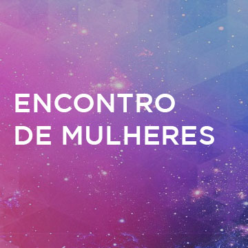 Encontro de Mulheres • Esther Takayama