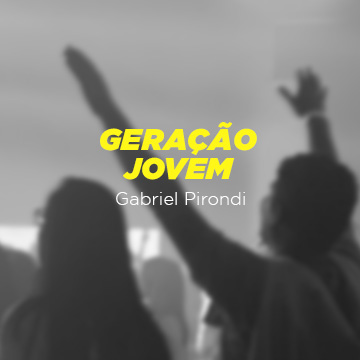 Gabriel Pirondi |Geração Jovem|