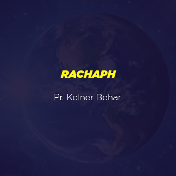 Pr. Kelner Behar |Rachaph|