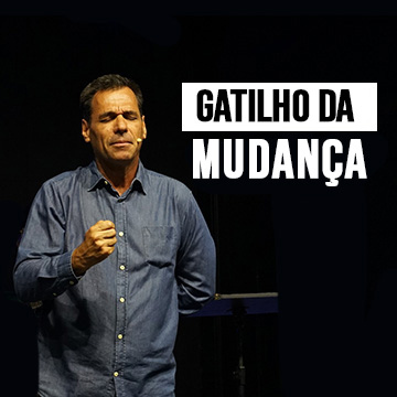 Pr. Nivaldo Pirondi | Gatilho da mudança