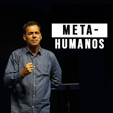 Pr. Nivaldo Pirondi | Meta-humanos