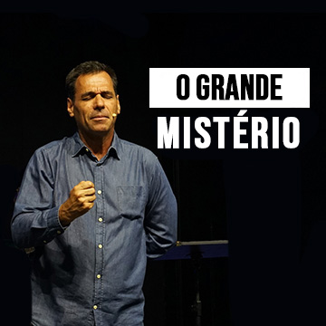 Pr. Nivaldo Pirondi – O grande mistério