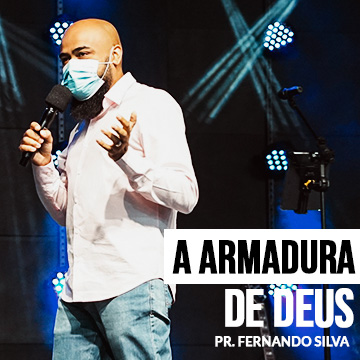 Pr. Fernando Silva | A armadura de Deus