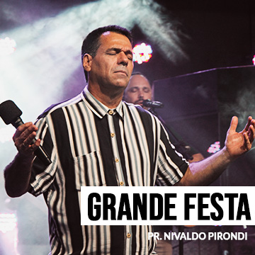 A grande festa | Pr. Nivaldo Pirondi