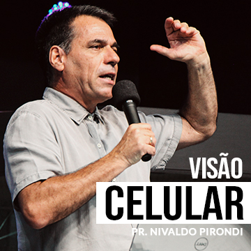 Visão Celular | Nivaldo Pirondi