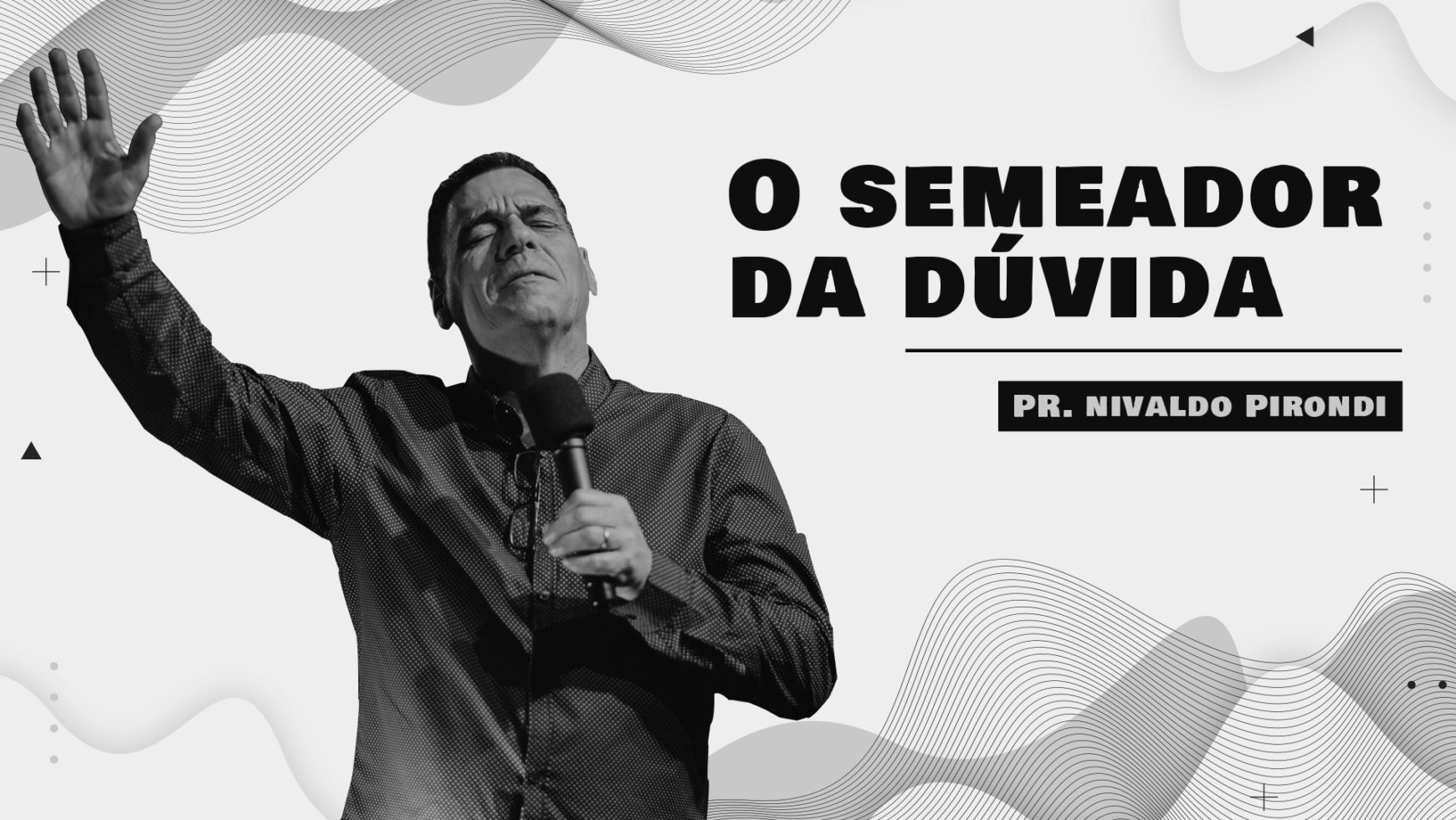 O semeador da dúvida